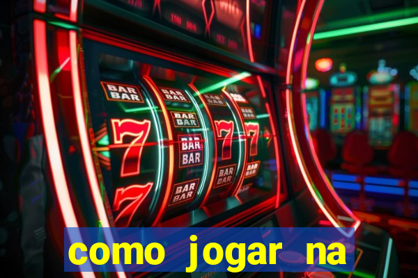 como jogar na teimosinha da lotofacil